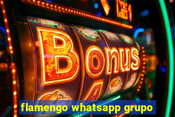 flamengo whatsapp grupo